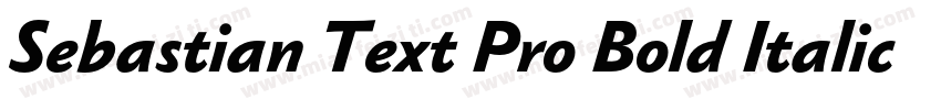 Sebastian Text Pro Bold Italic字体转换
